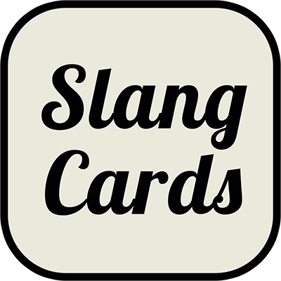 Slang Cards