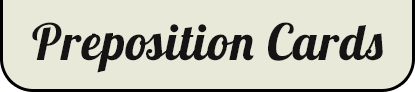 Preposition Cards