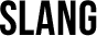 Slang